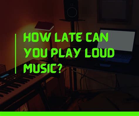 How Late Can You Play Music in a Residential Area: A Detailed Discussion