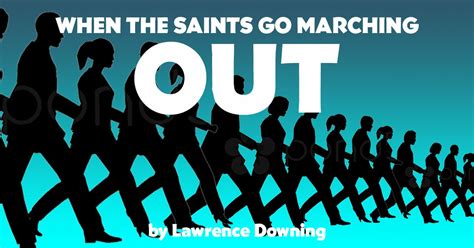 When the Saints Go Marching: A Multi-Faceted Exploration